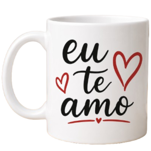 Item adicional - Caneca "Eu te Amo"